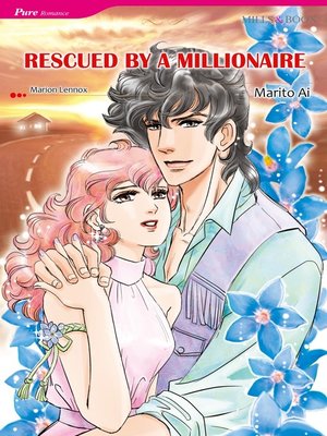 cover image of Rescued By a Millionaire